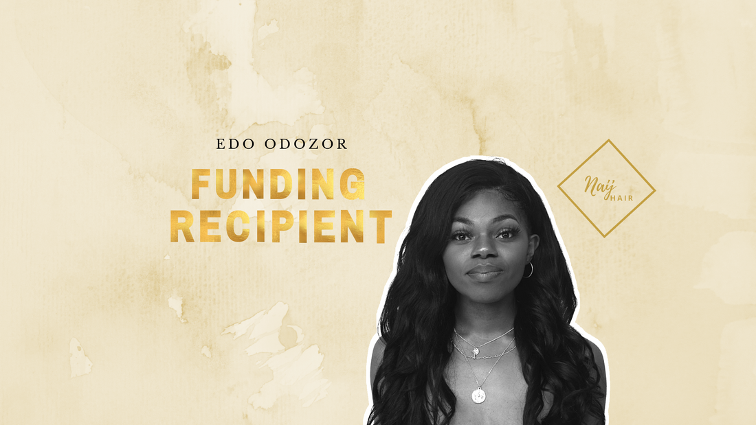 Meet Edo Odozor: Funding Recipient & Founder of Naij Hair Company Inc